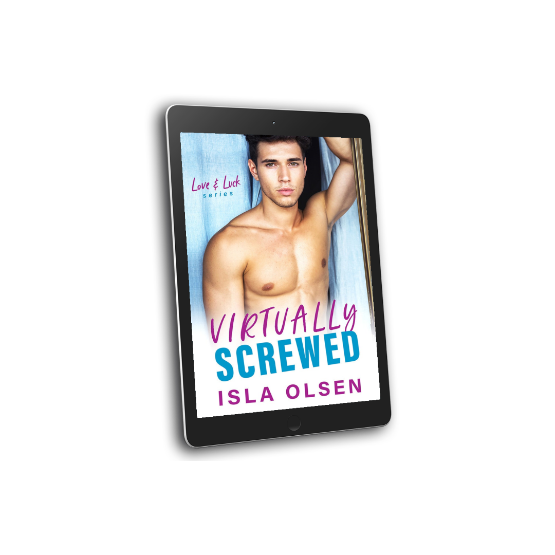 Virtually Screwed: Love & Luck Book 2 E-Book